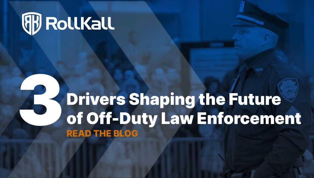 3 Drivers Shaping the Future of Off-Duty Law Enforcement